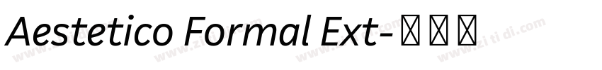 Aestetico Formal Ext字体转换